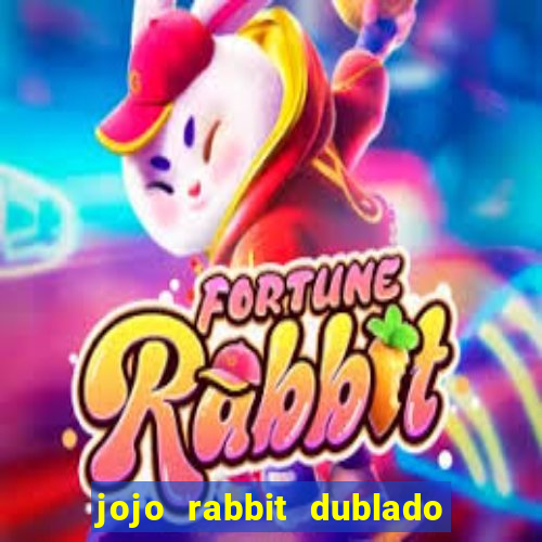 jojo rabbit dublado google drive